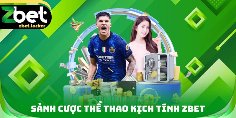 Trang chủ 19 Sảnh cược Thể thao kịch tính ZBET