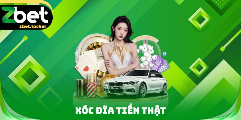 Xóc Đĩa Tiền Thật